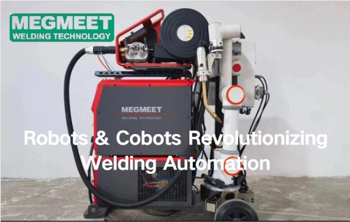 Robots and Cobots in Welding Automation.jpg